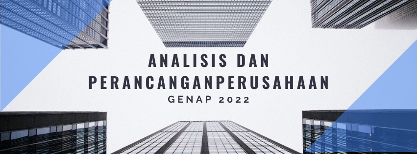Analisis dan Perancangan Perusahaan Genap 2022